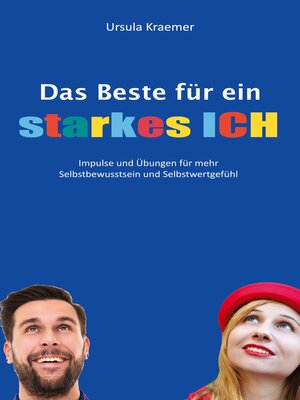 cover image of Das Beste für ein starkes Ich